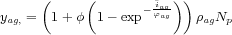  ( ( - iaφagg )) yag, = 1+ φ 1- exp ρagNp