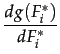 $\displaystyle {\frac{{dg(F_{i}^{*})}}{{dF_{i}^{*}}}}$