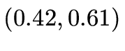 $ (0.42,0.61)_{}$