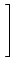 $\displaystyle \left.\vphantom{ (x-1)\exp\left(-\left(\frac{x-1}{w}\right)^2\right)- x\exp\left(-\left(\frac{x}{w}\right)^2\right)}\right]$