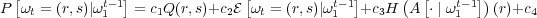   [            ]              [             ]     (  [     ])
P ωt = (r,s)∣ωt-11  = c1Q(r,s)+c2E ωt = (r,s)∣ωt1-1 +c3H  A ⋅ ∣ ωt-1 1 (r)+c4
